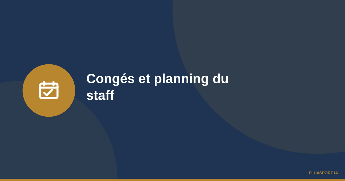 Calendrier avec coche symbolisant la gestion des congés et du planning